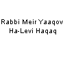 Rabbi Meir Yaaqov Ha-Levi Haqaq-s.png